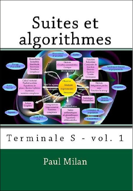 Cours suites algorithmes terminale S : vol 1