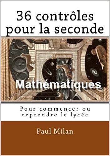 Mathématiques 36 contrles en seconde